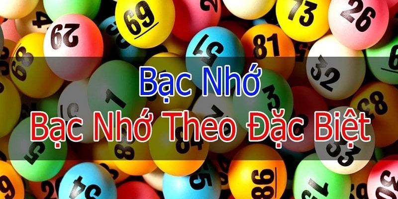 Bạc nhớ 2 số cuối trong giải đặc biệt dễ trúng thưởng lớn 